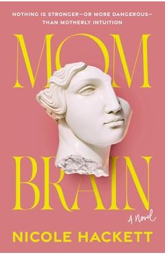 Coperta cărții 'Mom Brain - Nicole Hackett'