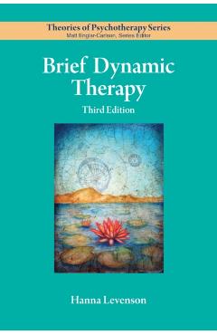 Brief Dynamic Therapy - Hanna Levenson
