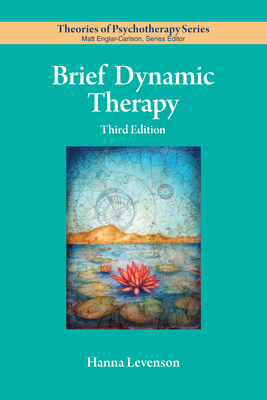 Brief Dynamic Therapy - Hanna Levenson