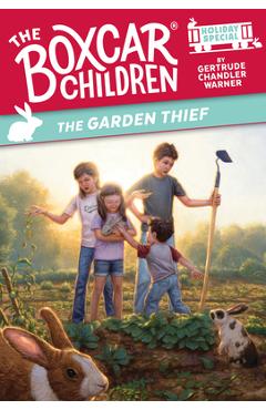 Poza produsului The Garden Thief: A Spring Holiday Special - Gertrude Chandler Warner