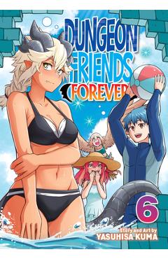 Coperta cărții 'Dungeon Friends Forever Vol. 6 - Yasuhisa Kuma'
