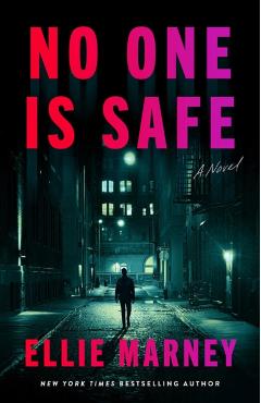 No One Is Safe - Ellie Marney