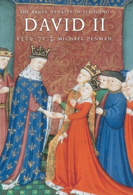 David II: 1329-71 - Michael Penman