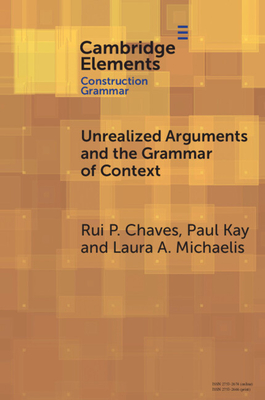 Unrealized Arguments and the Grammar of Context - Rui P. Chaves