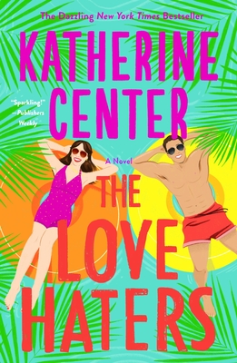 Coperta cărții 'The Love Haters - Katherine Center'