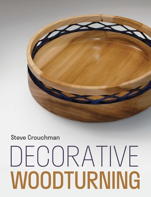 Decorative Woodturning - Chris Martin