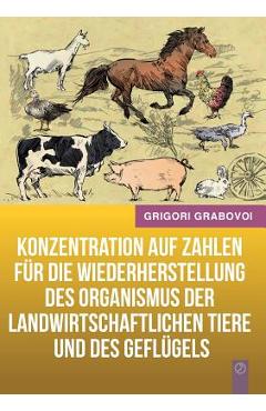 Coperta cărții 'Konzentration auf Zahlen für die Wiederherstellung des Organismus der landwirtschaftlichen Tiere und des Geflügels'