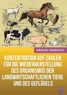 Coperta cărții 'Konzentration auf Zahlen für die Wiederherstellung des Organismus der landwirtschaftlichen Tiere und des Geflügels'
