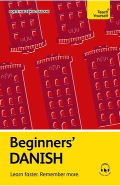 Coperta cărții 'Beginners' Danish: Learn Faster. Remember More. - Dorte Nielsen Al-gailani'
