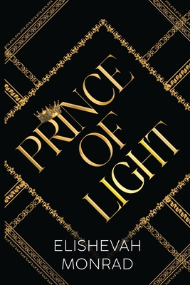 Prince of Light - Elishevah Monrad