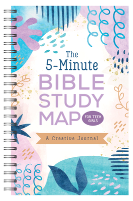 The 5-Minute Bible Study Map for Teen Girls - 