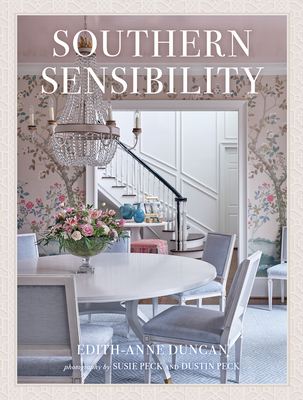 Southern Sensibility - Edith-anne Duncan