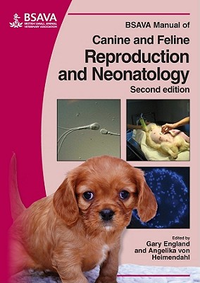 BSAVA Manual of Canine and Feline Reproduction and Neonatology - Gary England