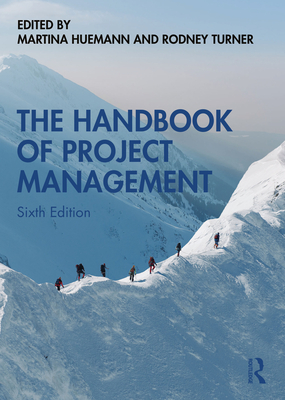 The Handbook of Project Management - Martina Huemann