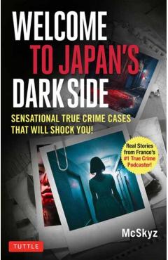 Welcome to Japan's Dark Side: Sensational True Crime Cases That Will Shock You! - Bertrand Puard Mcskyz