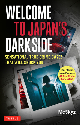 Welcome to Japan's Dark Side: Sensational True Crime Cases That Will Shock You! - Bertrand Puard Mcskyz