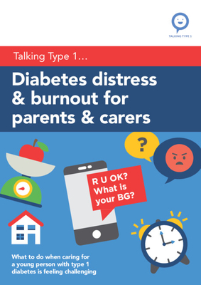 Diabetes Distress and Burnout for Parents and Carers: What to Do When Caring for a Young Person with Type 1 Diabetes Is Feeling Challenging - Rose Stewart
