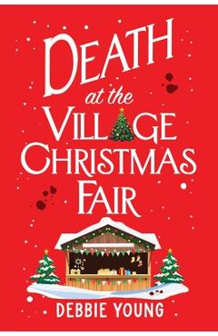 Coperta cărții 'Death at the Village Christmas Fair - Debbie Young'