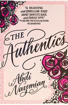 Coperta cărții 'The Authentics - Abdi Nazemian'