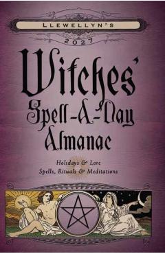 Coperta cărții 'Llewellyn's 2027 Witches' Spell-A-Day Almanac -'