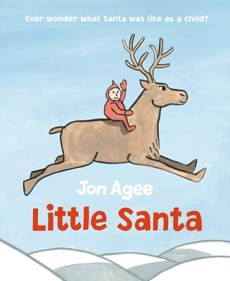 Little Santa - Jon Agee