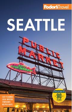 Coperta cărții 'Fodor's Seattle -'