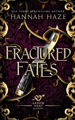 Fractured Fates - Hannah Haze