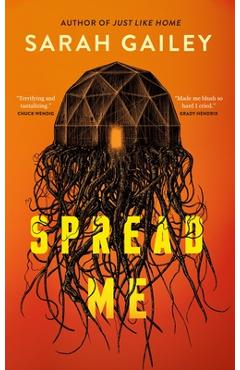 Spread Me - Sarah Gailey