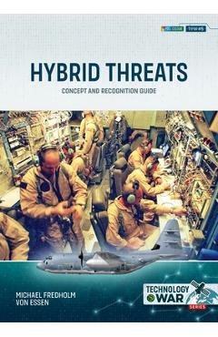 Coperta cărții 'Hybrid Threats: Concept and Recognition Guide - Michael Fredholm Von Essen'