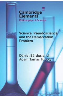 Coperta cărții 'Science, Pseudoscience, and the Demarcation Problem - Dániel Bárdos'