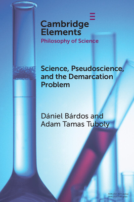 Science, Pseudoscience, and the Demarcation Problem - Dániel Bárdos