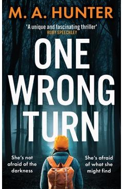 Coperta cărții 'One Wrong Turn - M. A. Hunter'