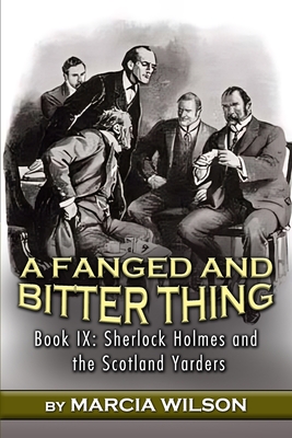 A Fanged and Bitter Thing - Marcia Wilson