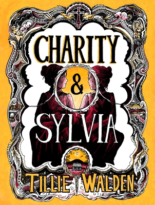 Coperta cărții 'Charity and Sylvia - Tillie Walden'