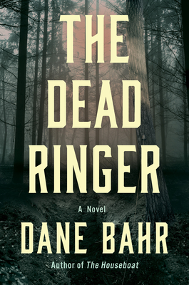 Coperta cărții 'The Dead Ringer - Dane Bahr'