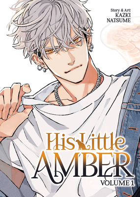 Coperta cărții 'His Little Amber Vol. 1 - Kazki Natsume'