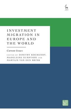 Poza produsului Investment Migration in Europe and the World: Current Issues - Dimitry Kochenov