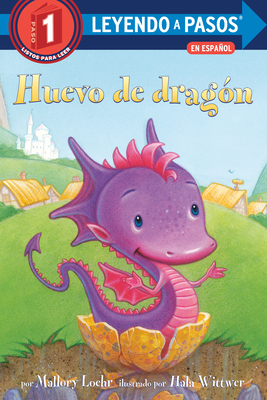 Coperta cărții 'Huevo de Dragón (Dragon Egg Spanish Edition) - Mallory Loehr'