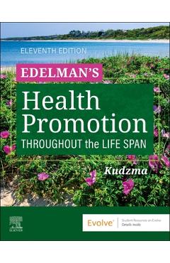 Poza produsului Edelman's Health Promotion Throughout the Life Span - Carole Lium Edelman