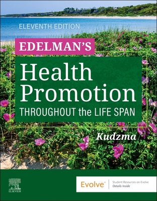 Edelman's Health Promotion Throughout the Life Span - Carole Lium Edelman