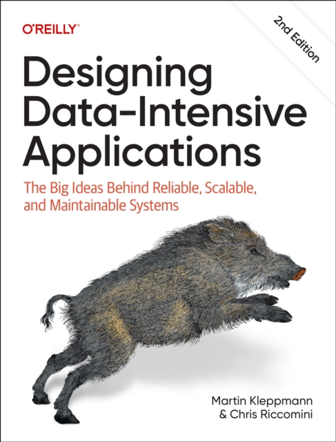 Coperta cărții 'Designing Data-Intensive Applications: The Big Ideas Behind Reliable, Scalable, and Maintainable Systems - Martin'