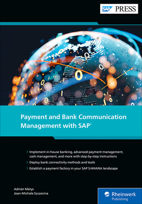 Payment and Bank Communication Management with SAP - Adrian Matys