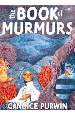 Coperta cărții 'The Book of Murmurs - Candice Purwin'