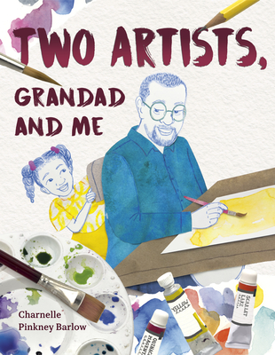 Two Artists, Grandad and Me - Charnelle Pinkney Barlow