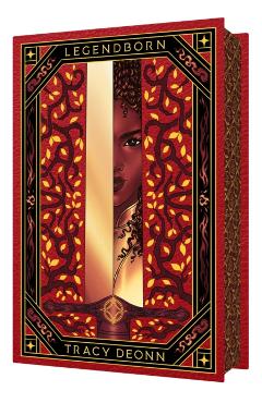 Legendborn (Collector's Edition) - Tracy Deonn