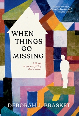 When Things Go Missing - Deborah J. Brasket