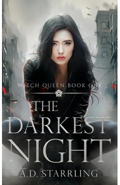 Poza produsului The Darkest Night: Witch Queen Book 1 - A. D. Starrling
