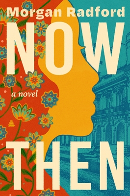 Coperta cărții 'Now Then - Morgan Radford'