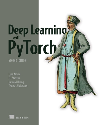 Coperta cărții 'Deep Learning with Pytorch, Second Edition - Luca Antiga'