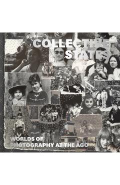 Collective States: Worlds of Photography at the Art Gallery of Ontario - Sophie Hackett